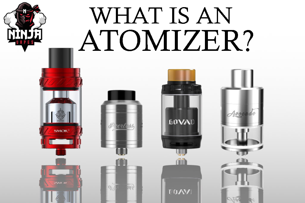 WHAT IS AN ATOMIZER? RDA, RTA & RDTA EXPLAINED | Ninja Vapes